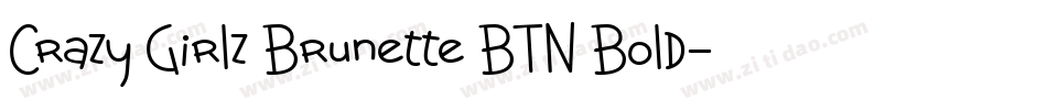 Crazy Girlz Brunette BTN Bold字体转换